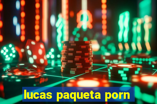 lucas paqueta porn